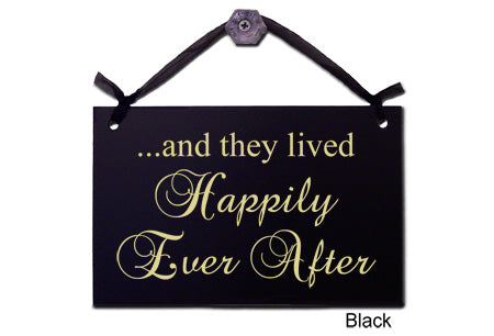 Door Sign "And They Lived Happily Ever After" Style# 100