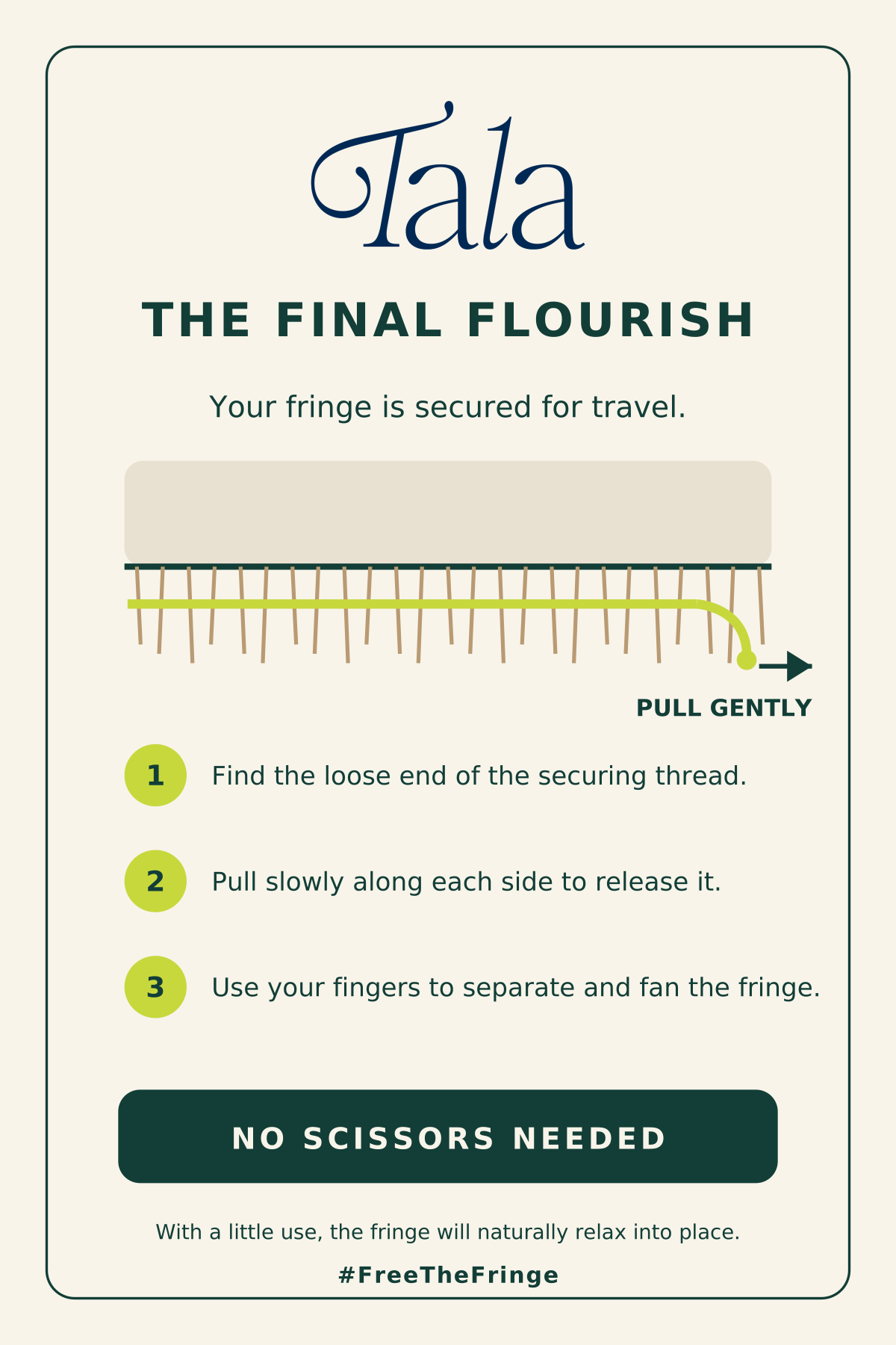 Tala fringe care card — how to release the securing thread and fan the camel fringe